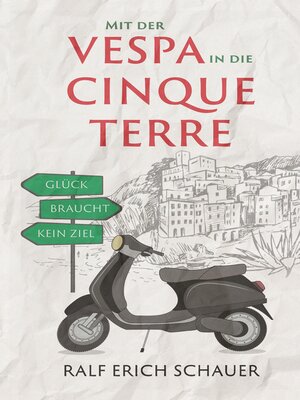 cover image of Mit der Vespa in die Cinque Terre